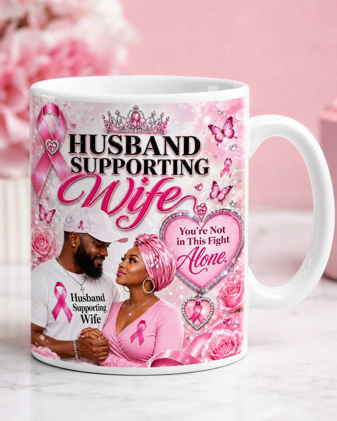 Husband Supporting Wife pink crown breast cancer awareness mug with diamond heart roses and butterfly design