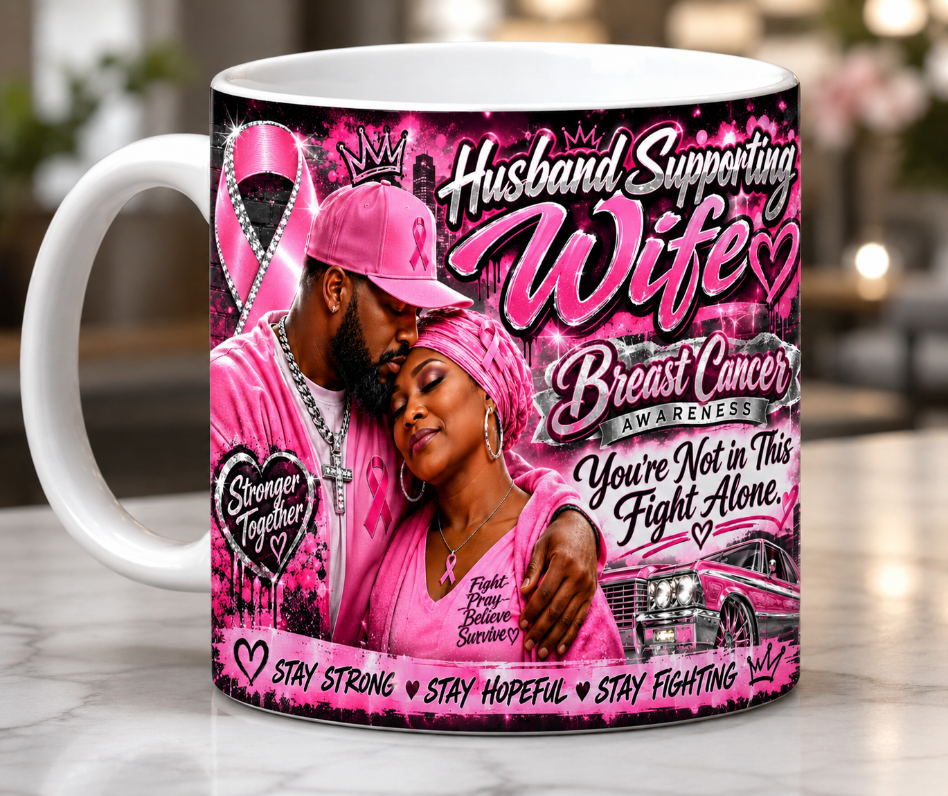 Husband Supporting Wife breast cancer awareness mug with diamond pink ribbon graffiti design and Fight Pray Believe Survive message