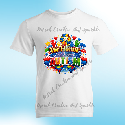 We Honor and Support Autism Awareness Shirt